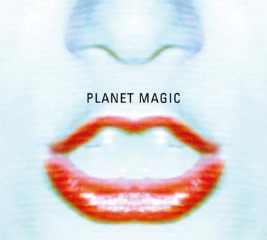 PLANET MAGIC